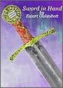 Sword in Hand: A History of the Medieval Sword